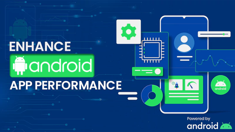 tricks to enhance android app performance